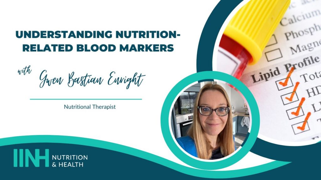 Understanding Nutrition-Related Blood Markers